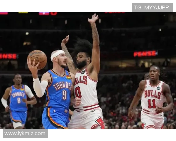 NBA雷霆对阵公牛精彩直播全程回顾与赛后分析